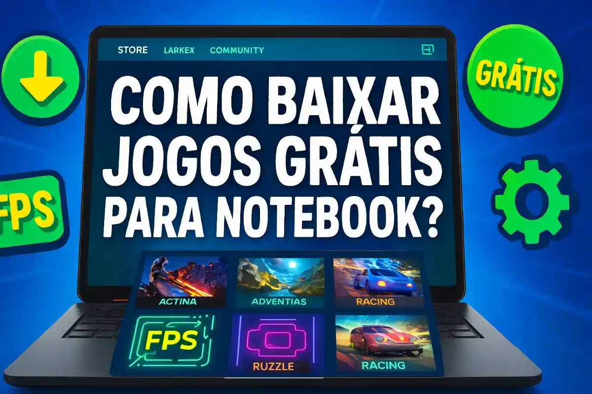 Como baixar jogos grátis para notebook?