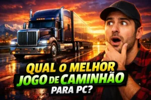 Qual o melhor jogo de caminhão para PC?