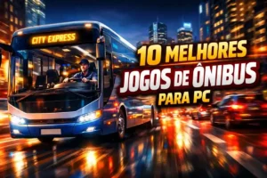 10 Melhores jogos de ônibus para PC